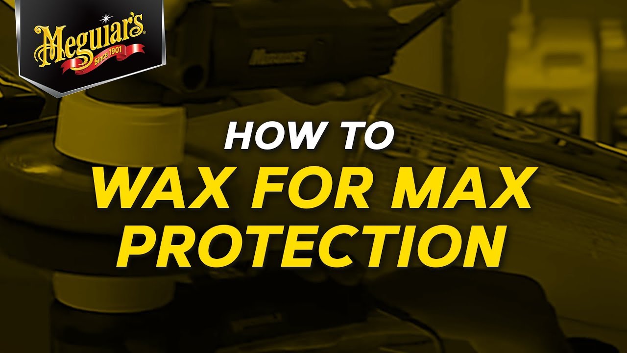 How to Wax Your Car for Maximum Protection with Meguiar's - 2011