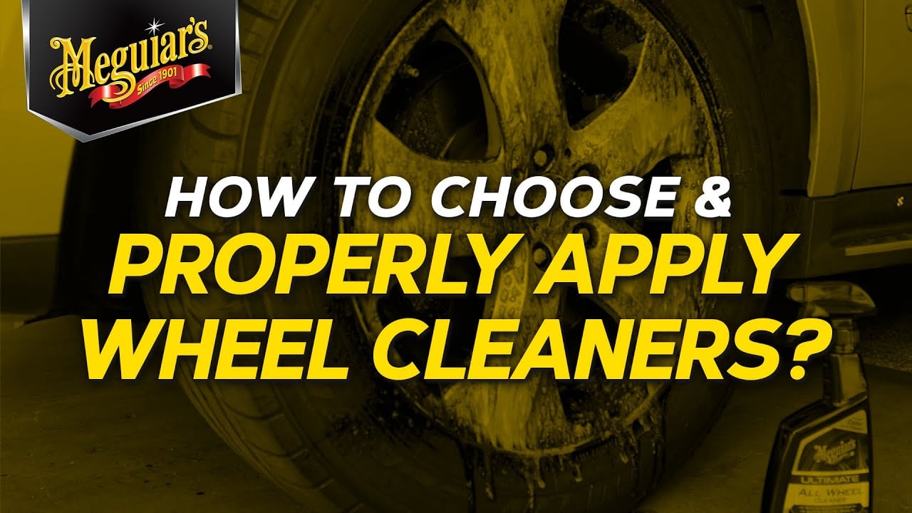 How to Choose & Properly Apply Meguiar’s Wheel Cleaners – Quik Tips