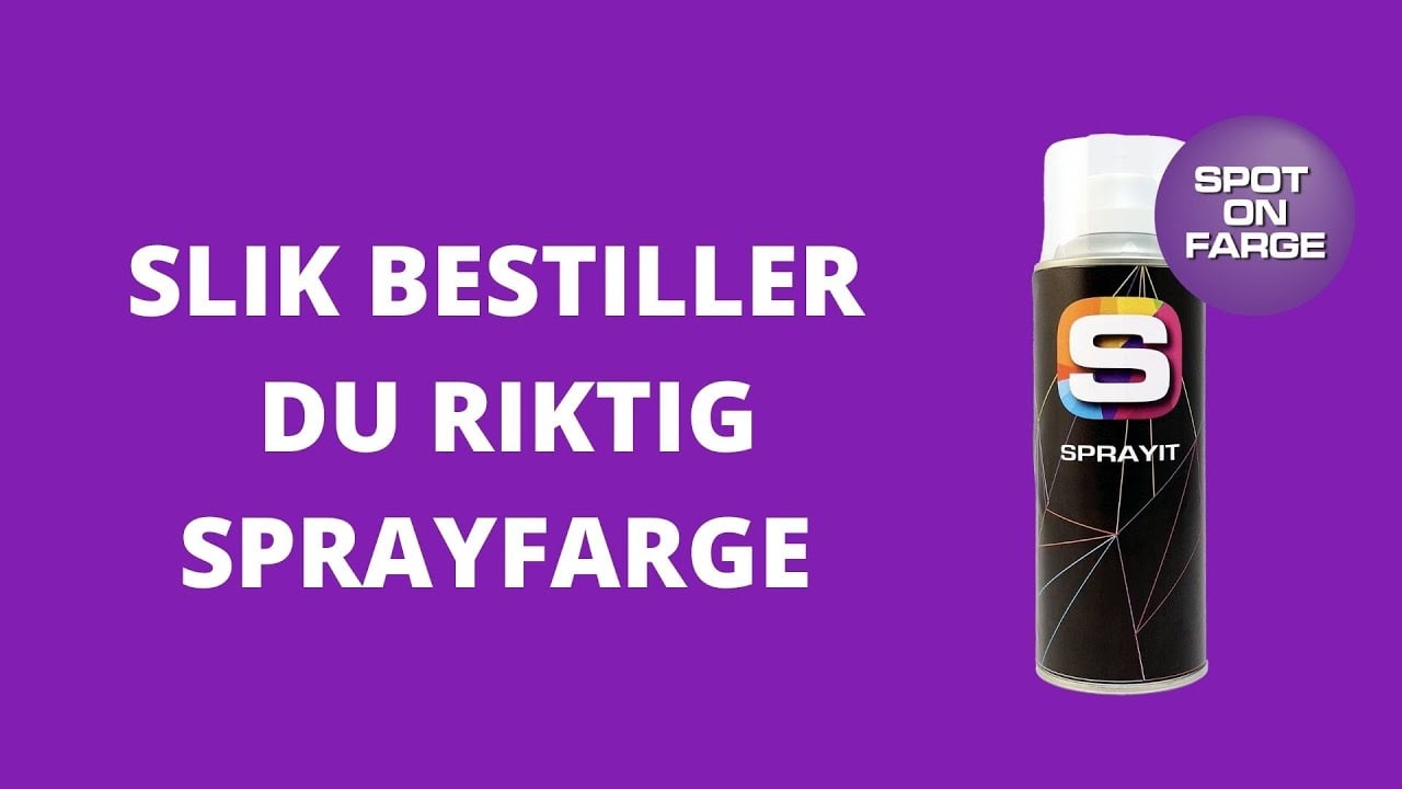 SPRAYIT SLIK VELGER DU RIKTIG FARGEKODE